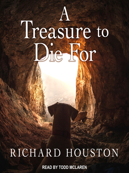 Title details for A Treasure to Die For by Richard Houston - Available